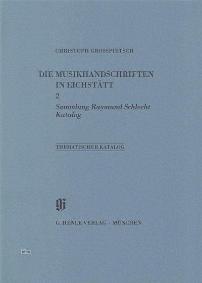 C. Großpietsch: Sammlung Raymund Schlecht - Katalog (Bu)