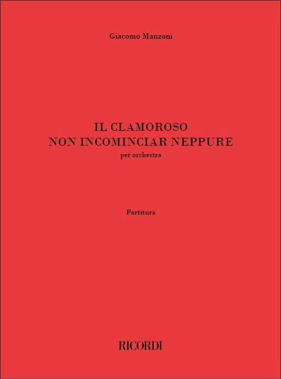 G. Manzoni: Il clamoroso non incominciar nepp, Sinfo (Part.)