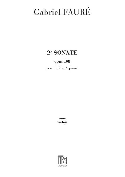 G. Fauré: Sonate N 2 Op 108, VlKlav (KlavpaSt)