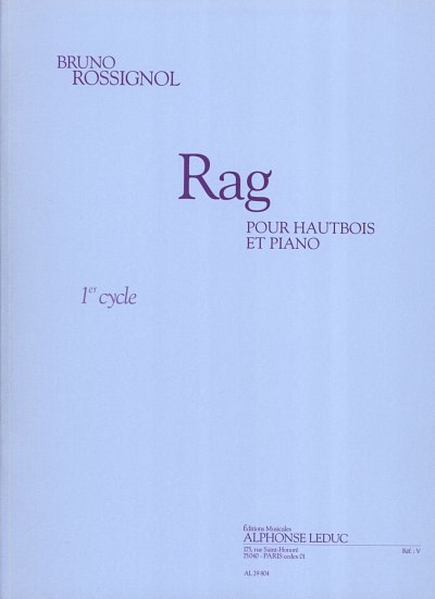 B. Rossignol: Rag (cycle 1) pour hautbois et piano, Ob