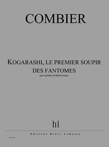 J. Combier: Kogarashi, Le Premier Soupir Des Fantômes