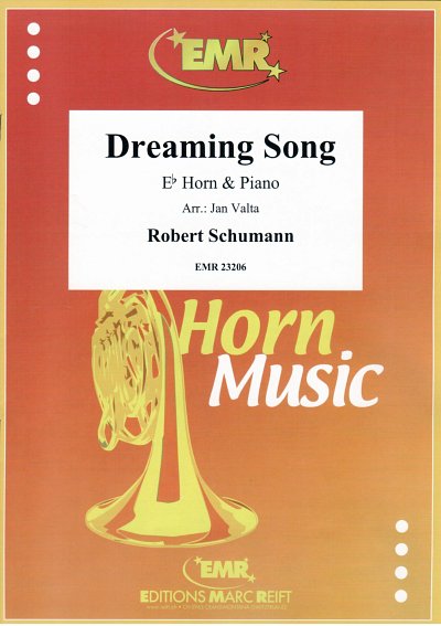 DL: R. Schumann: Dreaming Song, HrnKlav