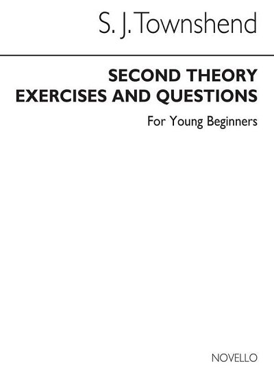 S.J. Townshend: Second Theory Exercises and Questions