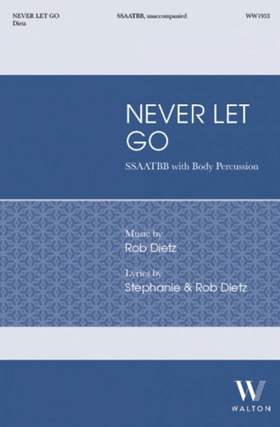R. Dietz: Never Let Go