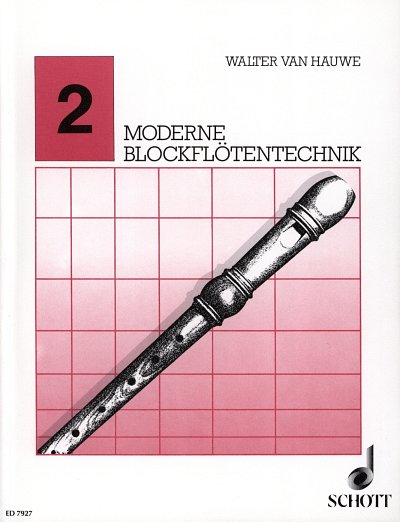AQ: W. van Hauwe: Moderne Blockflötentechnik 2, Sbf (B-Ware)
