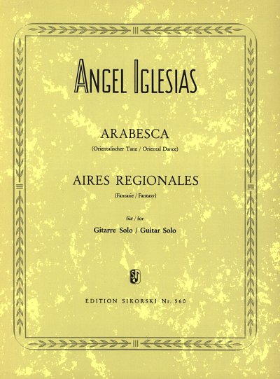 Iglesias Angel: Arabesca + Aires Regionales
