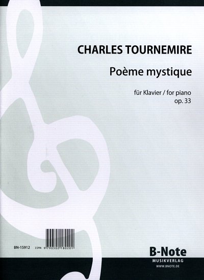 C. Tournemire: Poème mystique op. 33, Klav