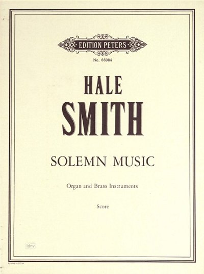 Smith Hale: Solemn Music