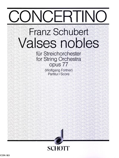 F. Schubert: Valses nobles op. 77 D 969 , Stro (Part.)