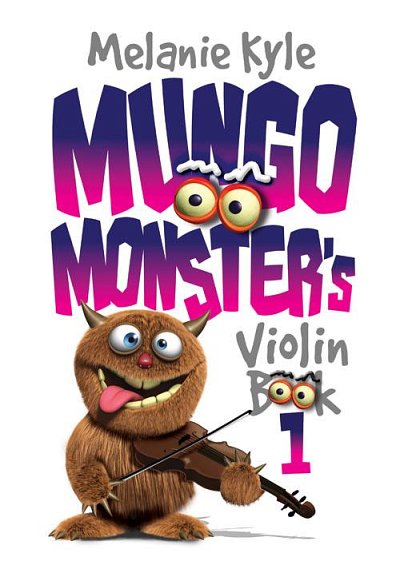 Mungo Monster's Violin Pupil Book + Audio CD, Viol