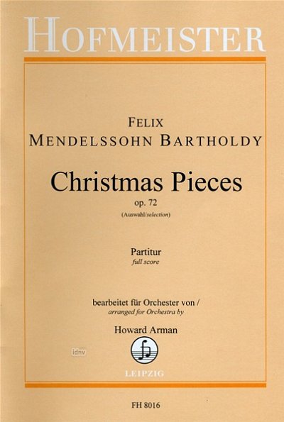 F. Mendelssohn Bartholdy: Christmas Pieces op.72 (Auswahl)