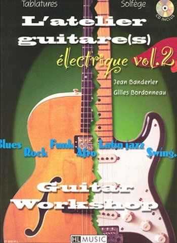 L'Atelier guitare électrique Vol.2, Git (+CD)