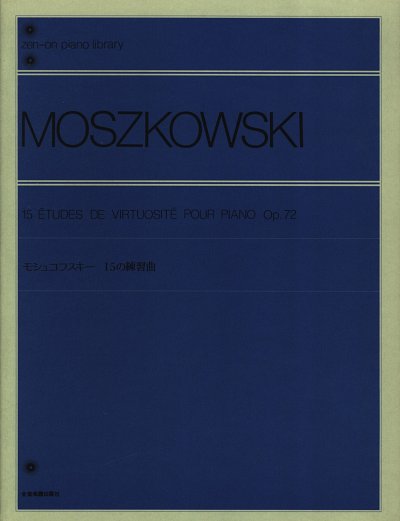 M. Moszkowski: 15 Études de Virtuosité op. 72, Klav