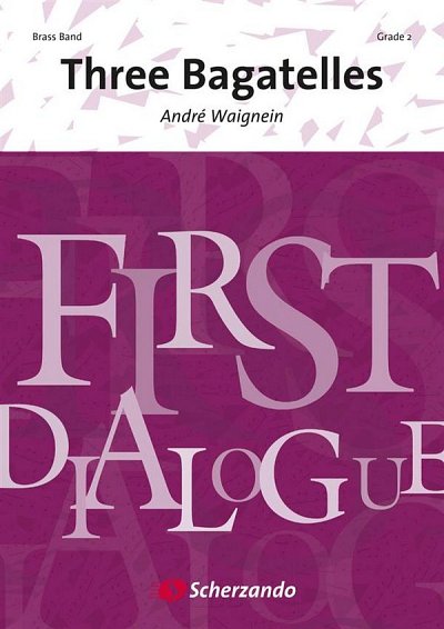 A. Waignein: Three Bagatelles, Brassb (Pa+St)