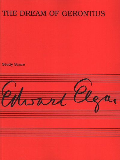 E. Elgar: The Dream of Gerontius, Ges3Gch8Orch (Stp)