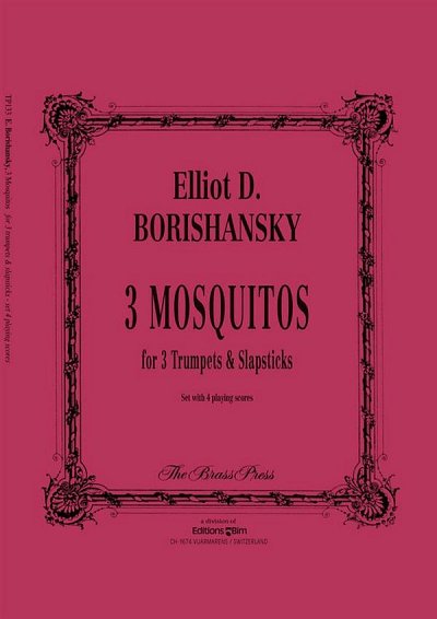 E. Borishansky: 3 Mosquitoes, 3Trp (4Sppa)