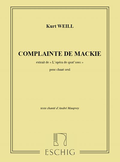 K. Weill: Opera.N 1 Mackie Ch Seul , GesKlav
