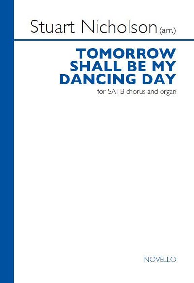 Tomorrow Shall Be My Dancing Day, GchOrg (Chpa)