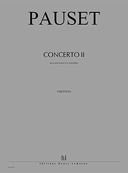 B. Pauset: Concerto II - Exils