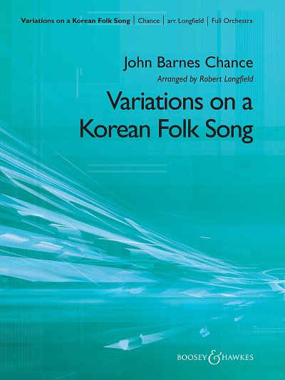 J.B. Chance: Variations on a Korean Folk Song (Symph. Score)
