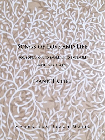 F. Ticheli: Songs of Love and Life, GsSBlaso (Part.)