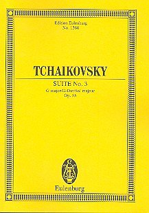P.I. Tschaikowsky: Suite 3 G-Dur Op 55 Eulenburg Studienpart