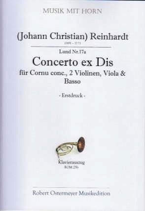 Reinhardt Johann Christian: Concerto Dis-Dur