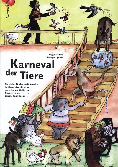 F. Schnelle: Karneval der Tiere, Schkl (Bu)