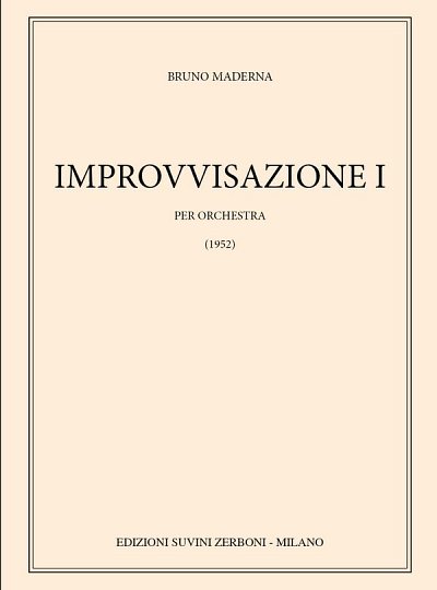 B. Maderna: Improvvisazione I, Kamo (Part.)