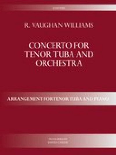 R. Vaughan Williams: Concerto for Tenor Tuba , TbOrch (KASt)