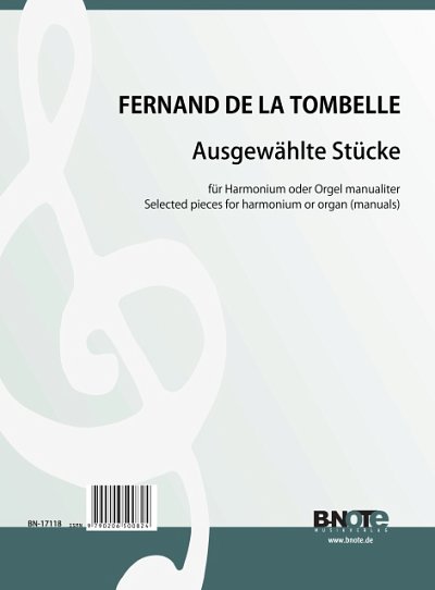 Tombelle, Fernand de la: Ausgewählte Stücke für Harmonium oder Orgel