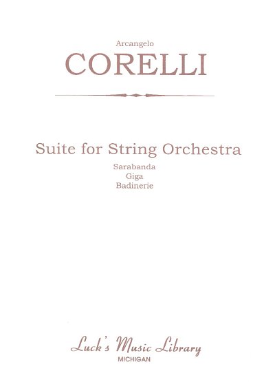 A. Corelli: Suite for Strings, Sarabanda, Giga, Stro (Pa+St)