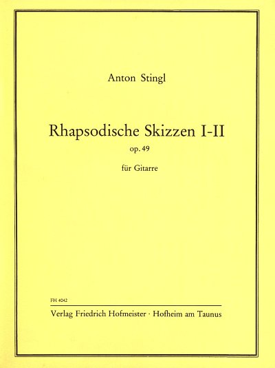 A. Stingl: Rhapsodische Skizzen Nr.1-2 op.49, Git