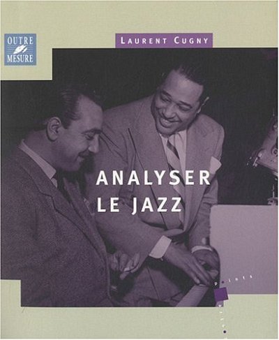 L. Cugny: Analyser le jazz