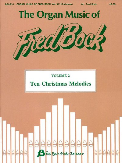 The Organ Music of Fred Bock