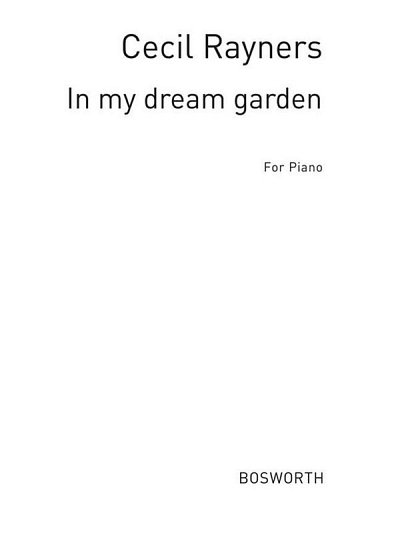 Rayners, C In My Dream Garden, Klav