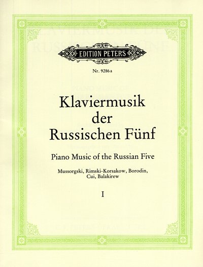 Klaviermusik der Russischen Fünf, Band 1, Nachw. Rüger, Christof, dt. / engl.