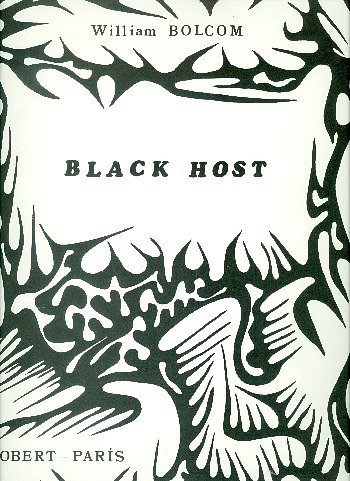 W. Bolcom: Black Host (Pa+St)