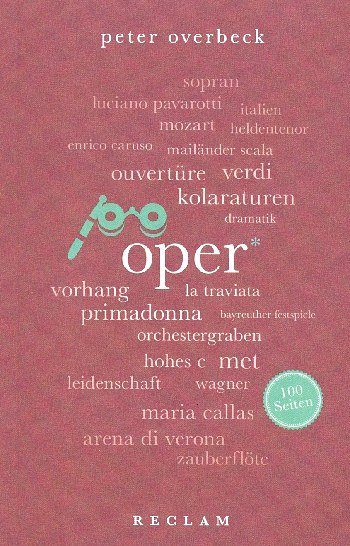 P. Overbeck: Oper - 100 Seiten (Bu)