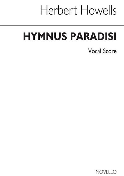 H. Howells: Hymnus Paradisi