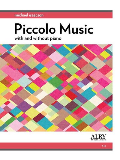 M. Isaacson: Piccolo Music of Michael Isaacson (Bu)