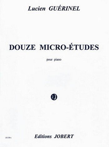 L. Guerinel: Douze Micro-études , Klav