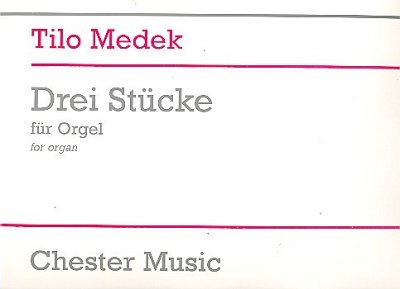 T. Medek: Three Pieces For Organ, Org