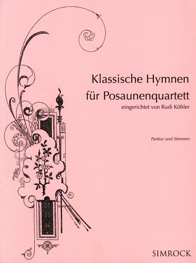 R. Köhler: Klassische Hymnen, 4Pos (Pa+St)