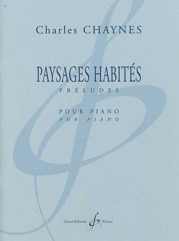 C. Chaynes: Paysages Habites, Klav