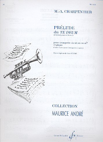 M.-A. Charpentier: Prelude Du Te Deum
