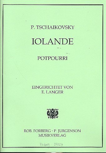 P.I. Tschaikowsky: Iolande: Potpourri, Klav