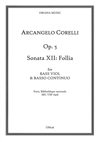 A. Corelli: 'Follia' op. 5/12, VdgBc (KlavpaSt)