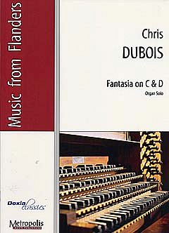 Dubois Chris: Fantasia On C + D