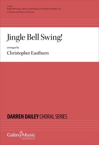J.L. Pierpont: Jingle Bell Swing!